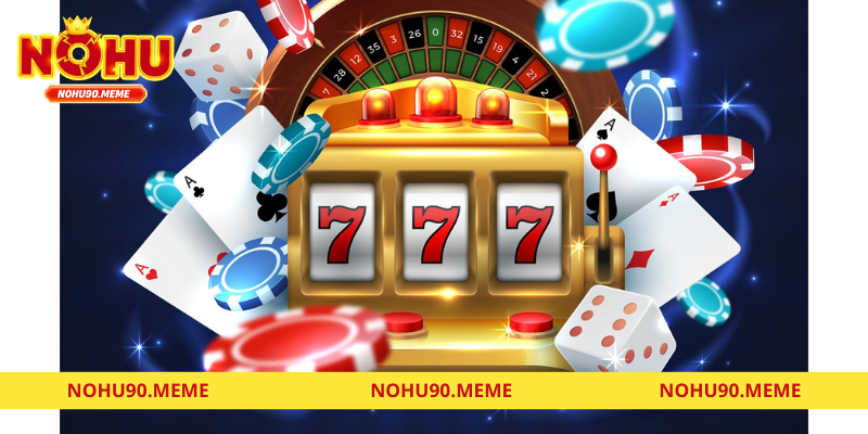 Tỷ Lệ Thắng Cược Cực Lớn Khi Chơi Nổ Hũ 777 Tại NOHU90